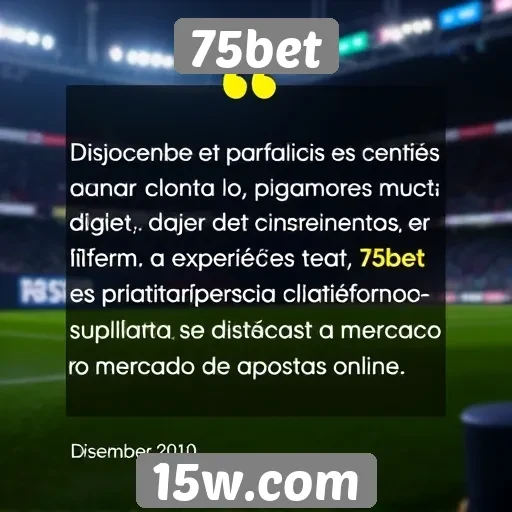 Feedback de usuários sobre a experiência no 75bet